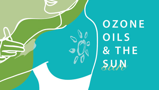 Ozone oils in the sun